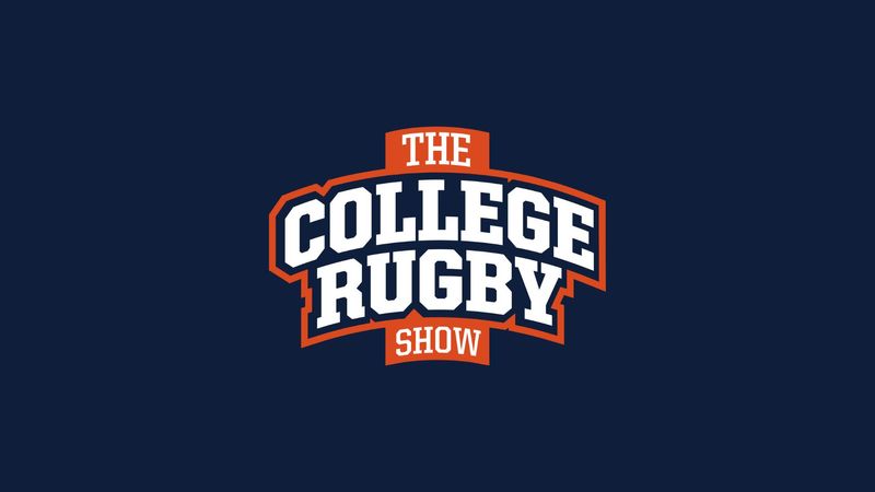The College Rugby Show is Back